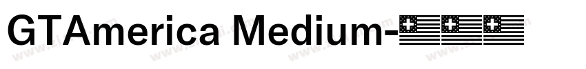 GTAmerica Medium字体转换